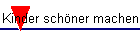 Kinder schner machen